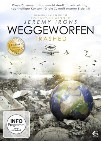 Weggeworfen Filmcover - Die 8 besten Dokumentationen zum Thema Nachhaltigkeit und Umweltschutz