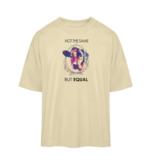 Team Vegan Not the same but equal - Organic Oversized Shirt