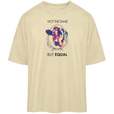 Team Vegan Not the same but equal - Organic Oversized Shirt