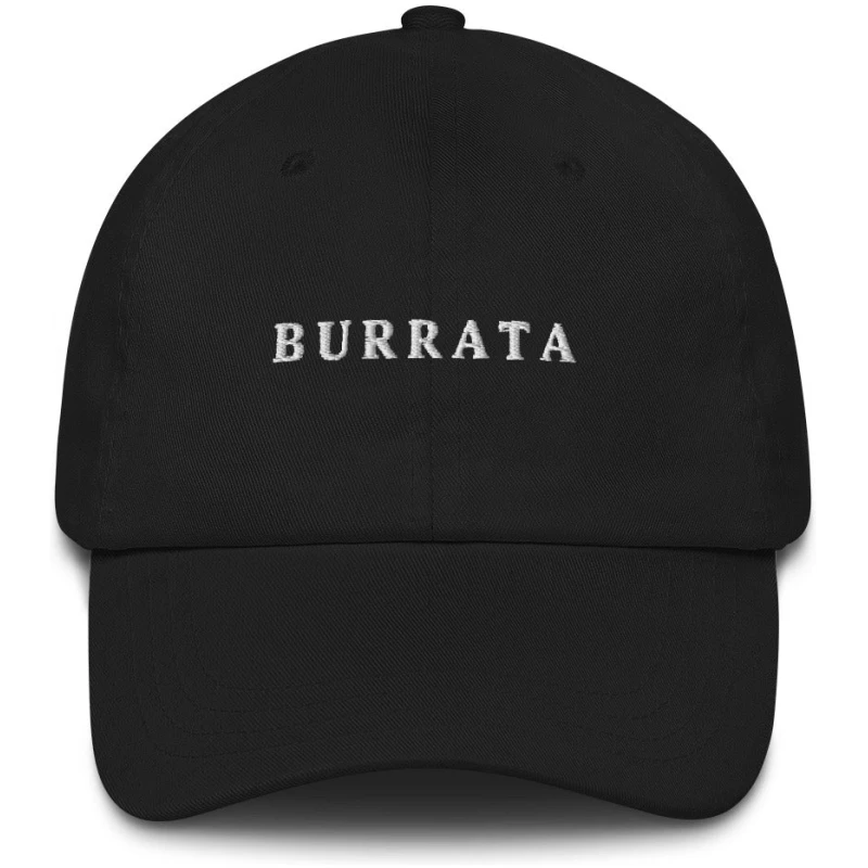 Burrata - Embroidered Cap - Multiple Colors