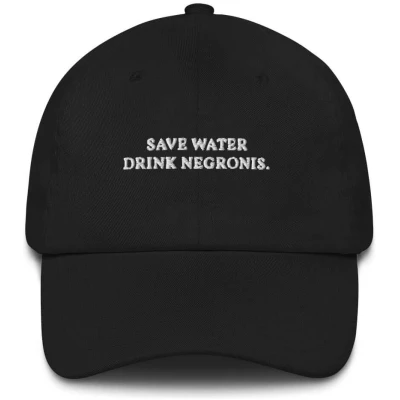 Save Water Drink Negronis - Embroidered Cap - Multiple Colors