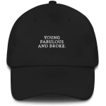 Young Fabulous And Broke - Embroidered Cap - Multiple Colors