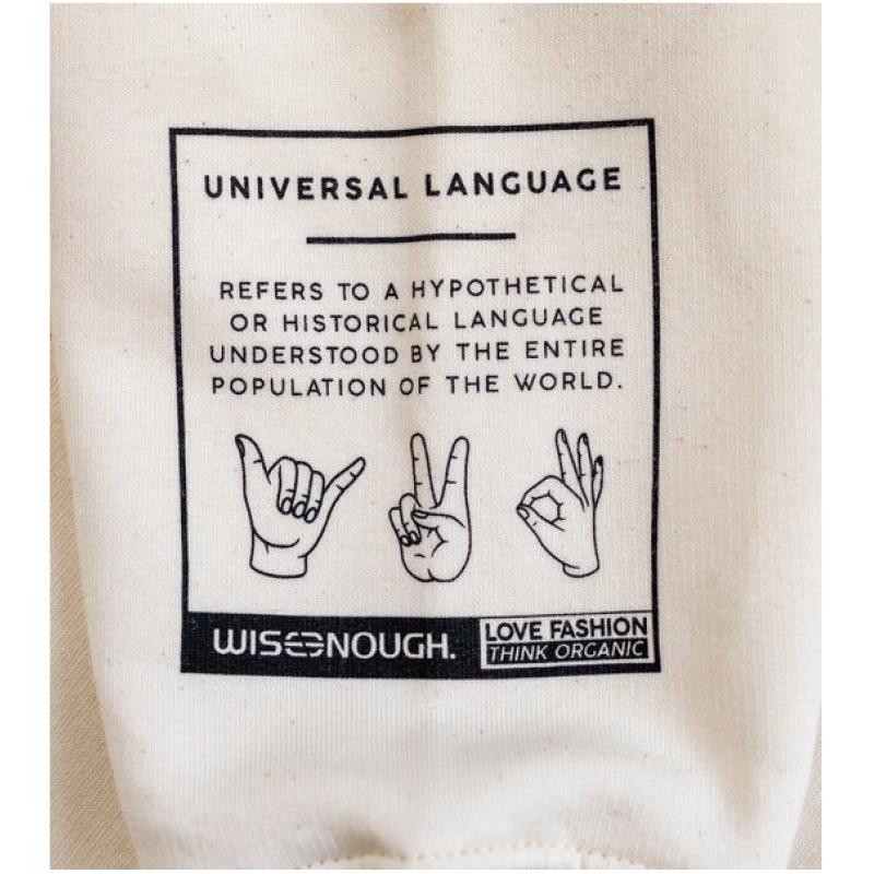 wise enough Sweatshirt Universal Language