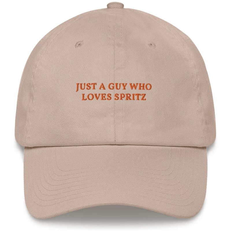 Just a Guy Who Loves Spritz - Embroidered Cap - Multiple Colors