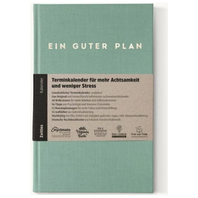Ein guter Plan Zeitlos - Undatierter Terminkalender für mehr Achtsamkeit und weniger Stress
