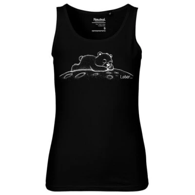 HANDGEDRUCKT Frauen Tank Top "Later" aus 100% Bio Baumwolle (kbA)