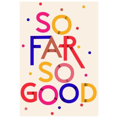 Photocircle Poster / Leinwandbild - SO FAR SO GOOD