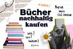 Bücher nachhaltig kaufen - umweltfreundliche Alternativen und Plattformen